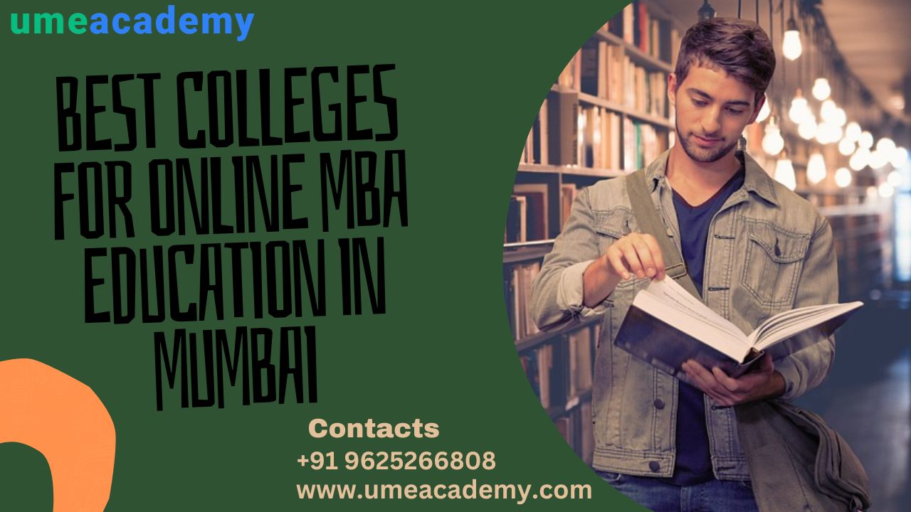 Best Colleges For Online Mba Education In Mumbai